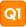 Q1