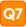 Q7